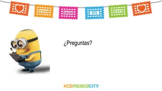 ¿Preguntas?
 