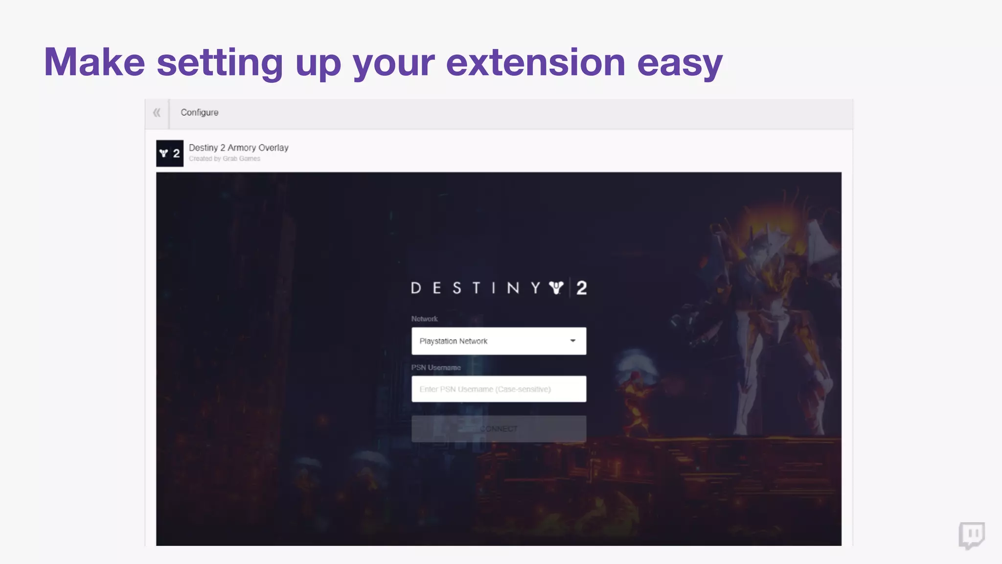 Make setting up your extension easy
 