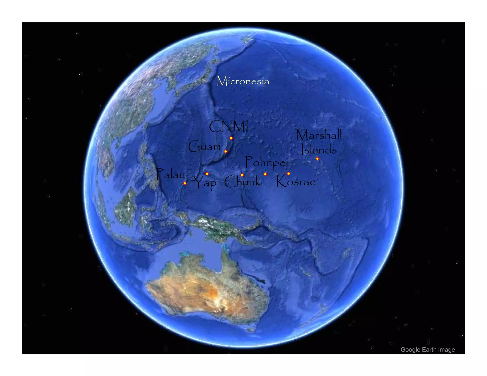 CNMI
Marshall
IslandsGuam
Yap
Palau
Chuuk
Pohnpei
Kosrae
Google Earth image
Micronesia
 