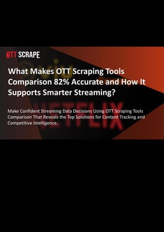 Streaming Data with the Best OTT Scraping Tools Comparison.pdf