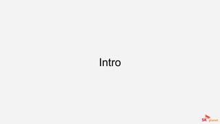 Intro
 