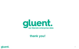 23
we liberate enterprise data
thank you!
 
