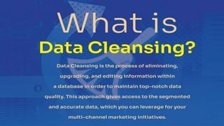 What is Data Cleansing?