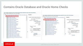 Copyright © 2016 Oracle and/or its affiliates. All rights reserved. 30
Contains Oracle Database and Oracle Home Checks
 