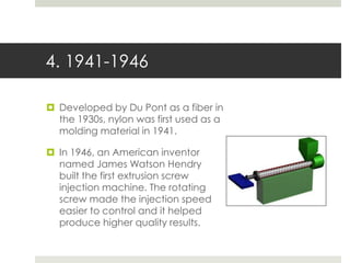 A Brief History of Injection Molding | PPTX