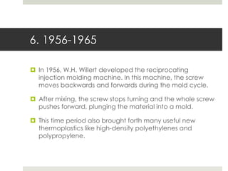 A Brief History of Injection Molding | PPTX
