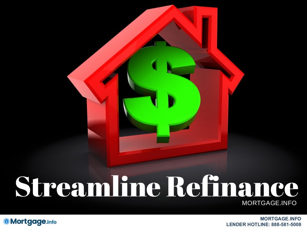 Streamline Refinance Mortgage.info