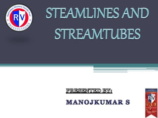 Streamlines and streamtubes