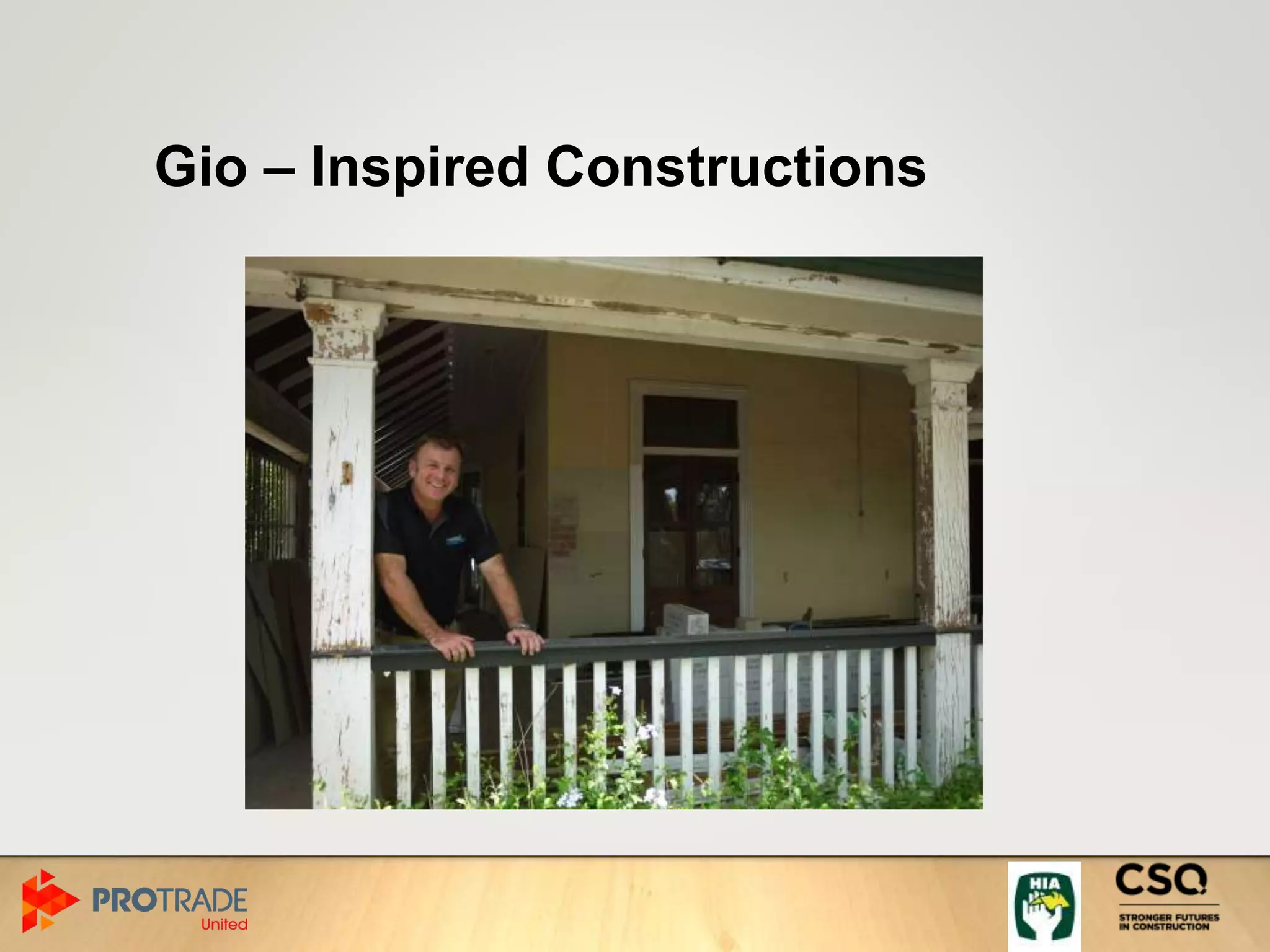 Gio – Inspired Constructions
 