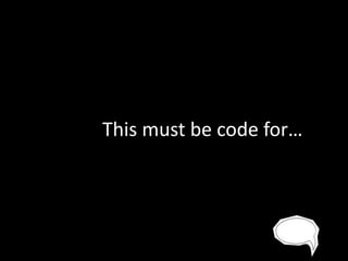 This must be code for…

 
