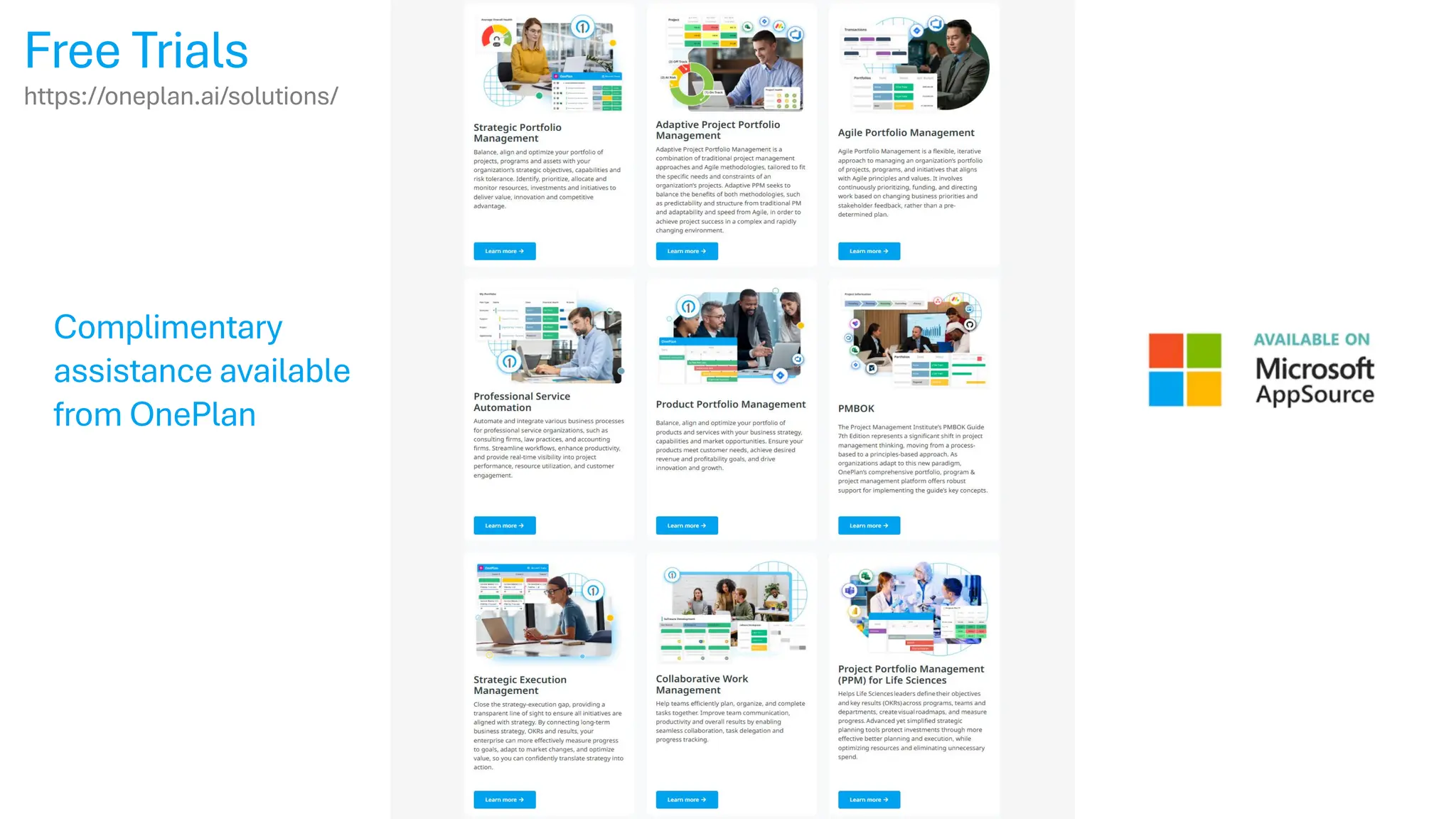 Free Trials
https://oneplan.ai/solutions/
Complimentary
assistance available
from OnePlan
 