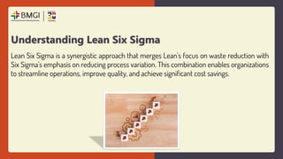 Streamlining Success How BMGI India's Lean Six Sigma Drives Operational ...