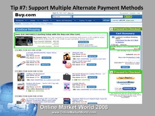Tip #7: Support Multiple Alternate Payment Methods  