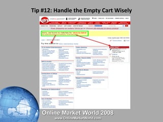 Tip #12: Handle the Empty Cart Wisely 