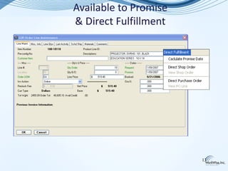 Available to Promise
& Direct Fulfillment




                       13
 