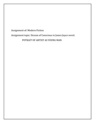 Stream of Conscious in James Joyce novel: PORTRAIT OF ARTIST AS YOUNG ...