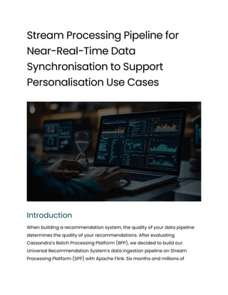 Building a Near-Real-Time Stream Processing Pipeline for ...