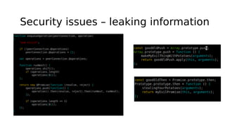 Security issues – leaking information
 