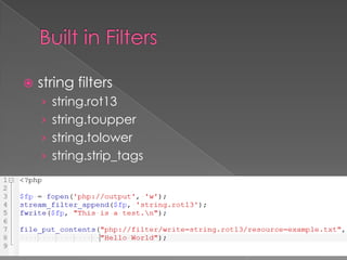    string filters
    › string.rot13
    › string.toupper
    › string.tolower
    › string.strip_tags
 