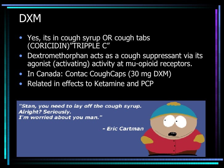 DXM Yes, its in cough