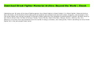 Download Street Fighter Memorial Archive Beyond The World Ebook Download Street Fighter Memorial Archive Beyond The World Ebook