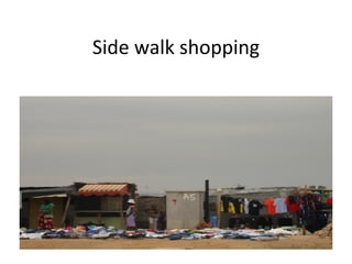 Side walk shopping 