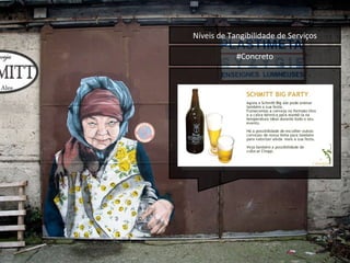 Níveis de Tangibilidade de Serviços #Concreto 