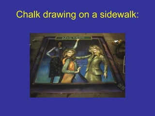 Chalk drawing on a sidewalk: