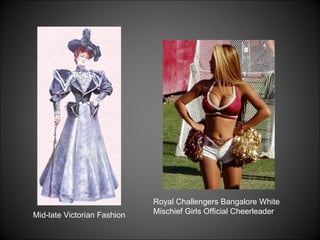 Mid-late Victorian Fashion  Royal Challengers Bangalore White  Mischief Girls Official Cheerleader  