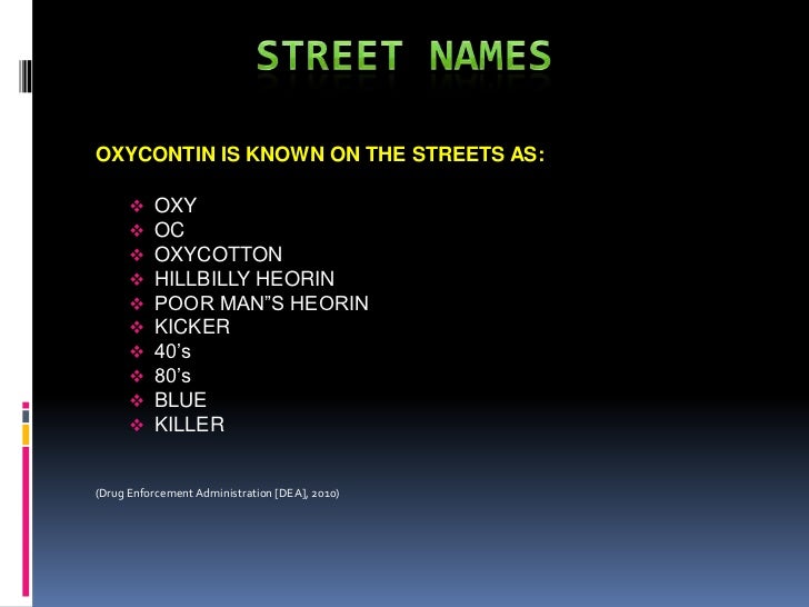 oxycodone street names oxycodone street names