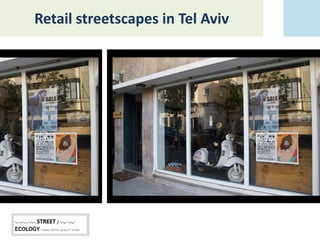Retail streetscapes in Tel Aviv
 