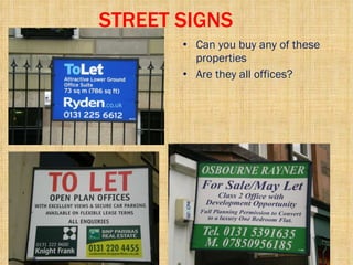 STREET SIGNS Can you buy any of these properties Are they all offices? 