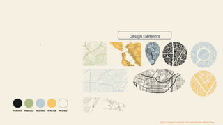 :
#1A1A1A #BBCDD2 #ED7843 #F4C76B #F5F0E2
DON'T FORGET TO DELETE THIS PAGE BEFORE PRESENTING.
Design Elements
 