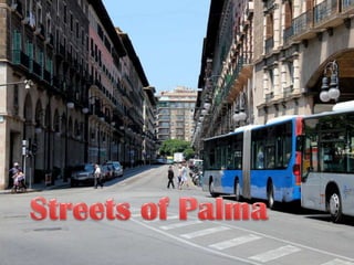 Streets of Palma 