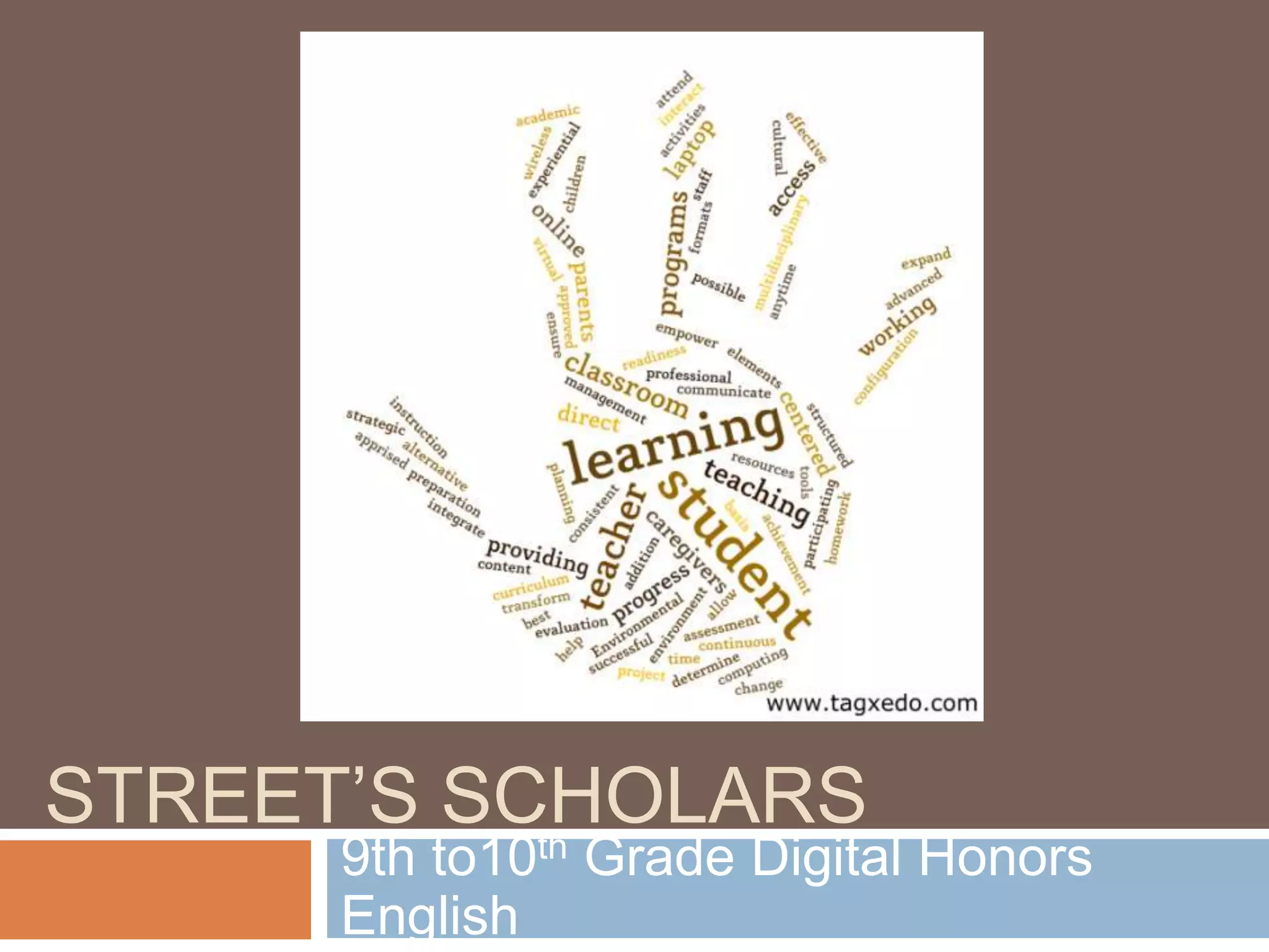 Street’s scholars PPT