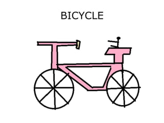 BICYCLE
 