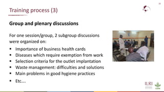 Training of street vendors of ready-to-eat chicken in Ouagadougou on best practices in hygiene using a food safety champion approach