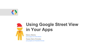 Google Street View in Your Apps | PDF