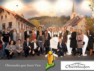 Bilderstory: Oberstaufen goes Street View