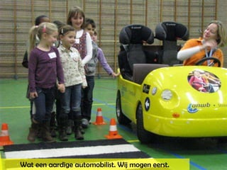 Wat een aardige automobilist. Wij mogen eerst.