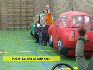 Joehoe! Nu zien we jullie goed.