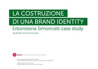 La costruzione di una Brand Identity - Erboristeria Simoncelli case study