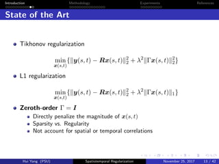 Physics-driven Spatiotemporal Regularization for High-dimensional ...