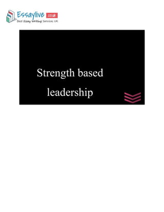 Strength based leadership  