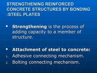Strengthening of an existing reinforced concrete structure ppt