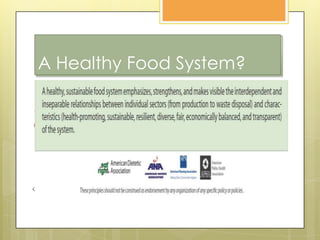 What are the components of a “food web”?A Healthy Food System?