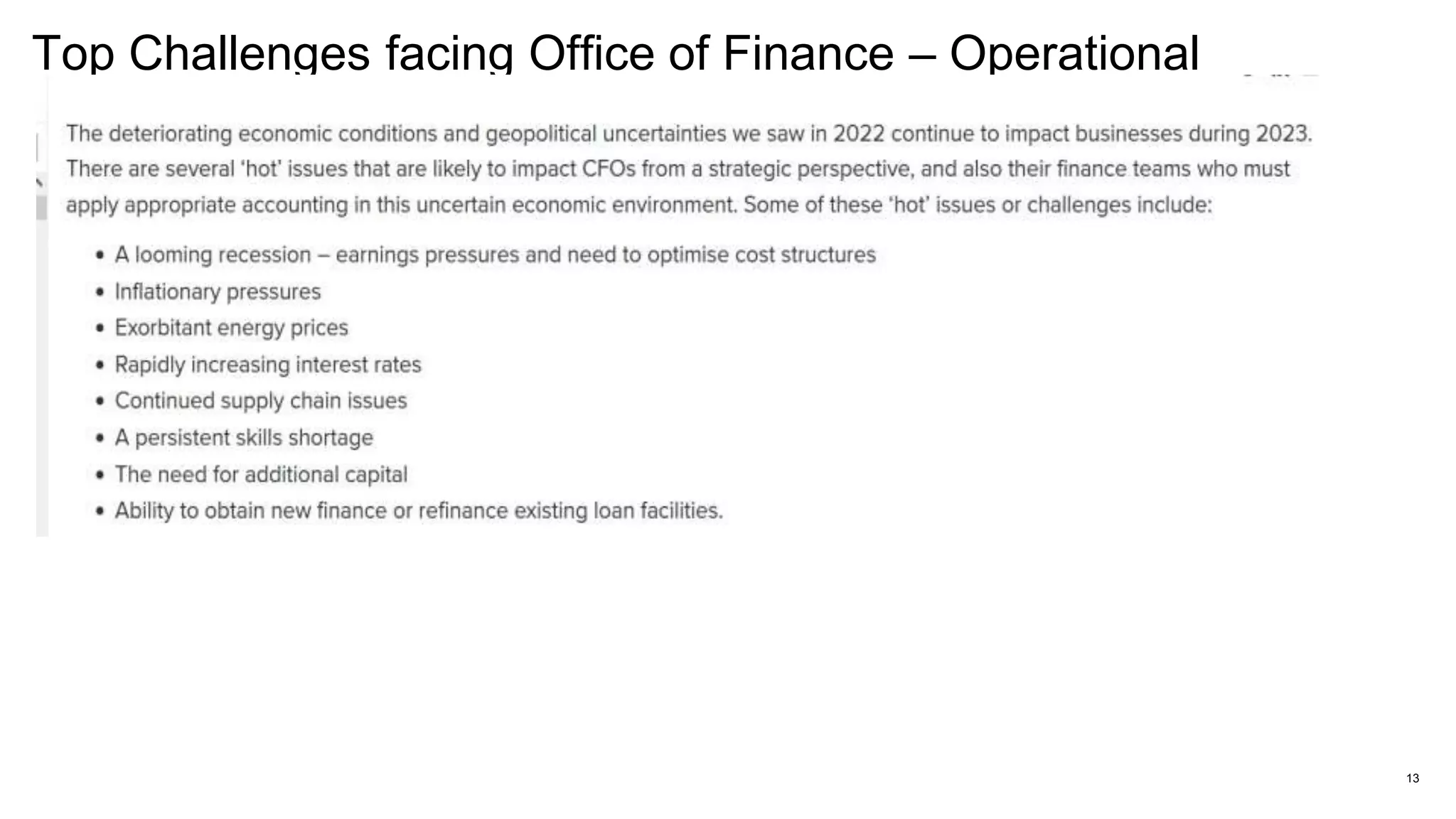 Top Challenges facing Office of Finance – Operational
13
 