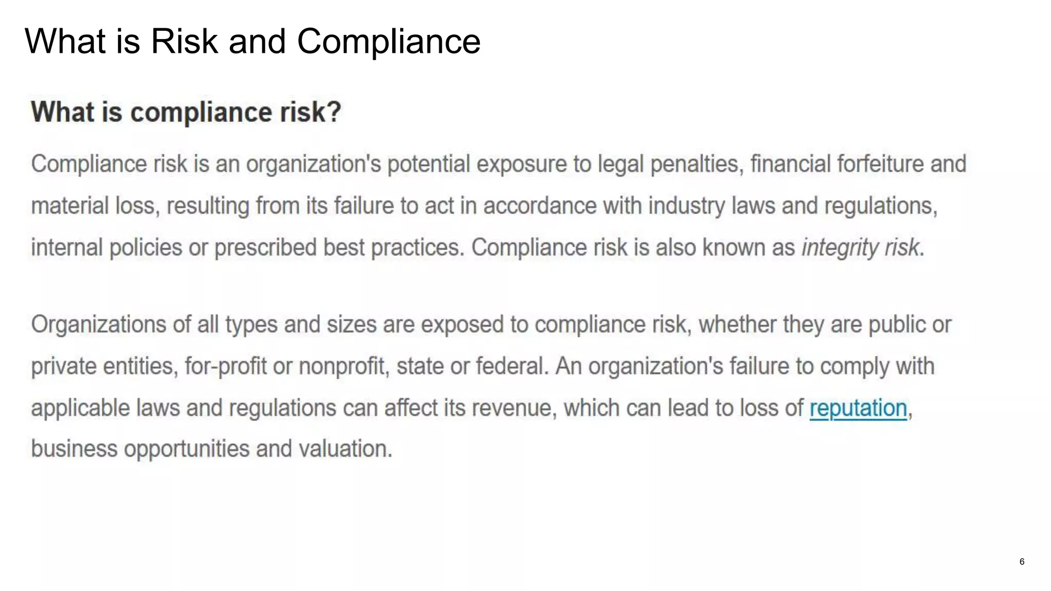What is Risk and Compliance
6
 