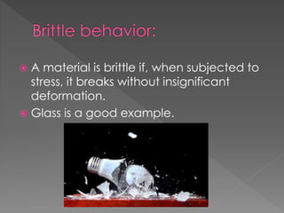 Break Material Attributes Some basics of Strength Of Materials.. | PPTX