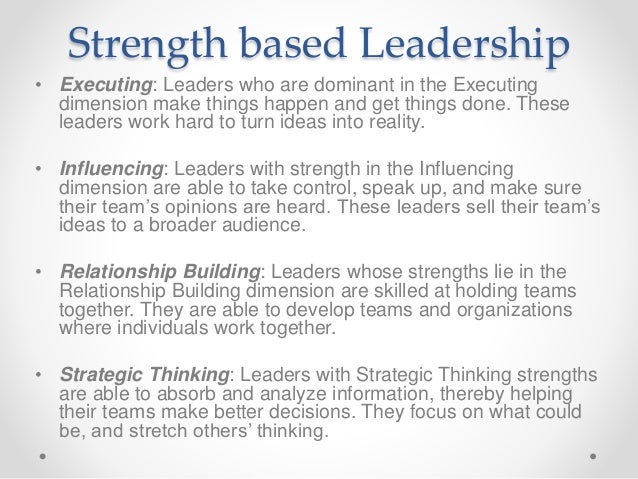 Strengths Based Leadership 2 Strengths Based Leadership 2
